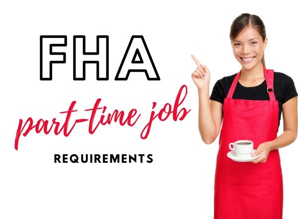 FHA Loan With a Part Time Job