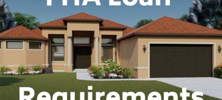 FHA Loan Requirements for 2023 – Complete Guide