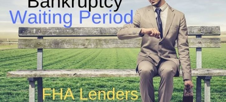 FHA Bankruptcy Waiting Period