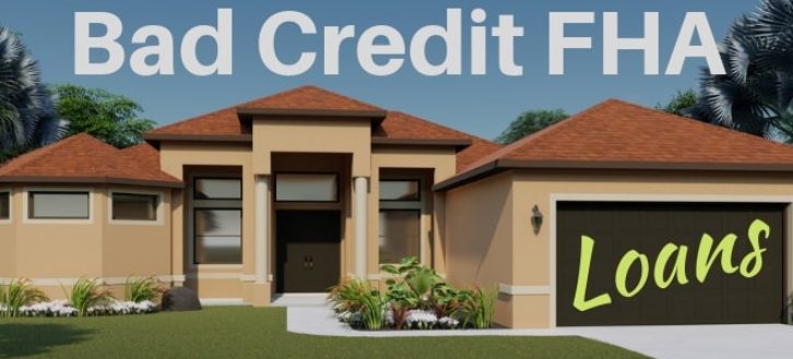 Bad Credit FHA Loans