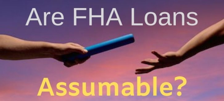 Are FHA Loans Assumable?
