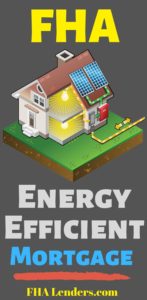 FHA Energy Efficient Mortgage