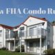 New FHA Condo Rules Opens Condo Market