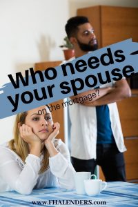 fha loan without my spouse