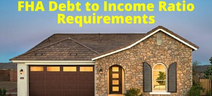 2023 FHA Debt to Income Ratio Requirements – Calculator