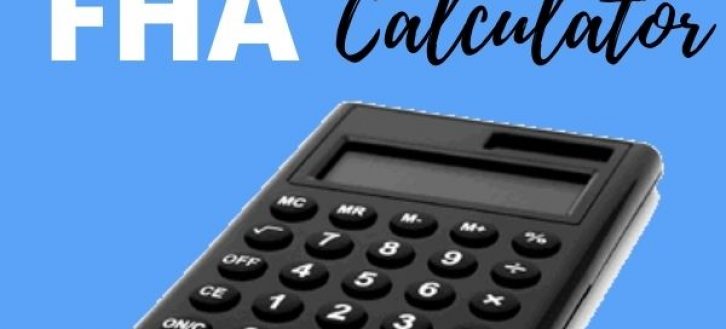 FHA Mortgage Calculator – Calculate Your Payment