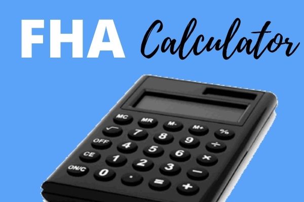 FHA mortgage calculator