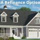 FHA Refinance Options and Requirements