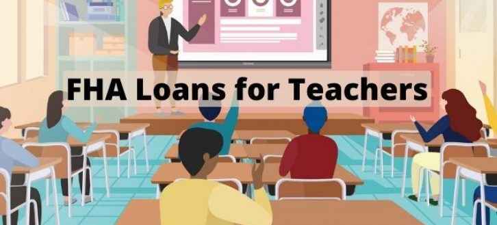 Best FHA Loans For Teachers