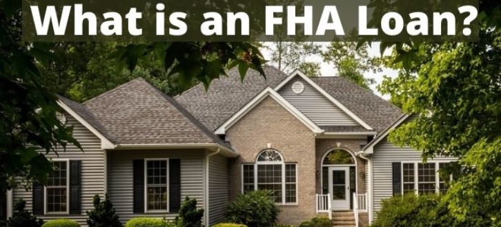 What is an FHA Loan? Types of FHA Loans