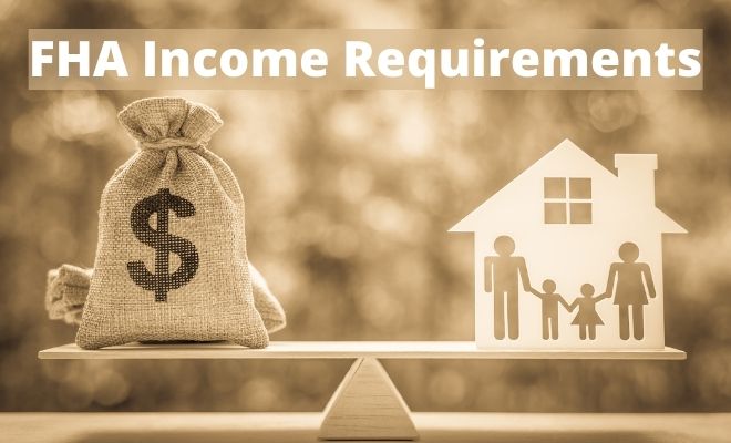FHA Income Requirements