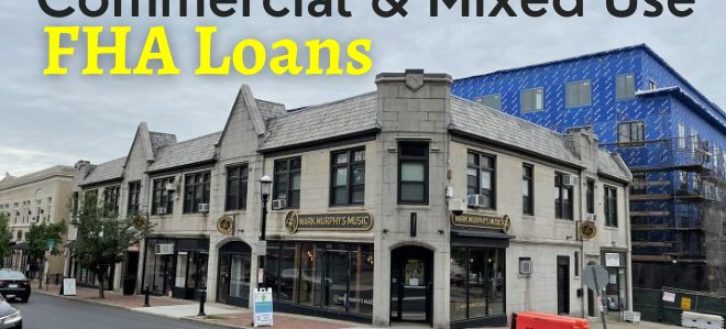 FHA Commercial Loan for Mixed Use Properties