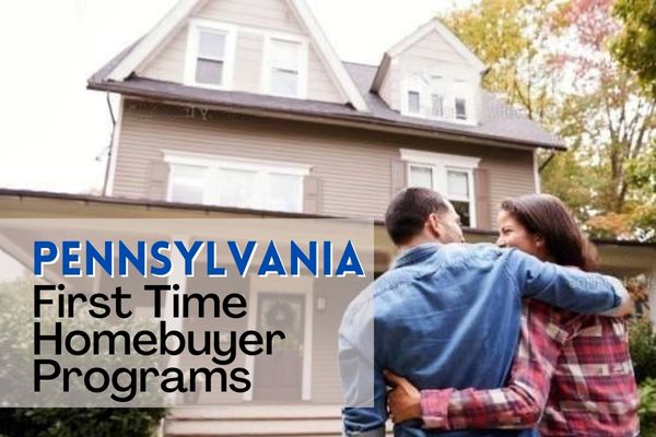 Pennsylvania first time home buyer programs