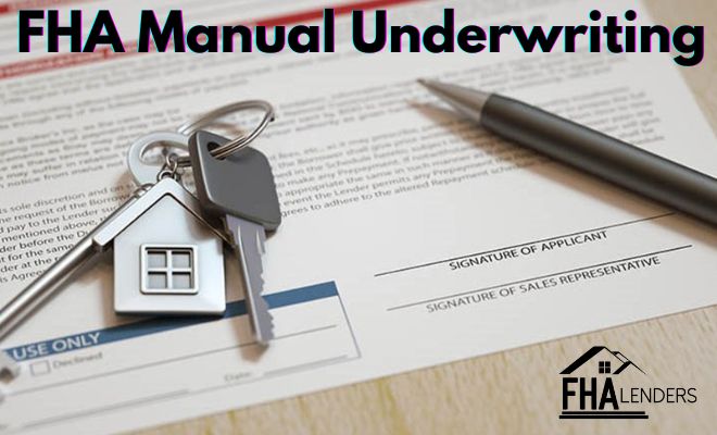 FHA Manual Underwriting
