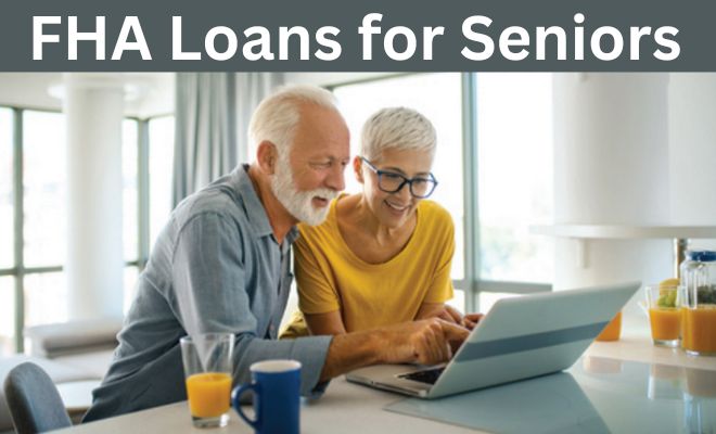 FHA Loans for Seniors