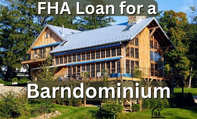 FHA Loan for a barndominium